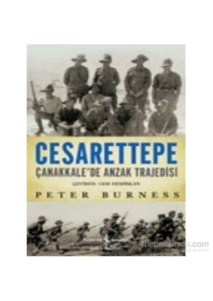Cesarettepe Çanakkalede Anzak Trajedisi-Peter Burness