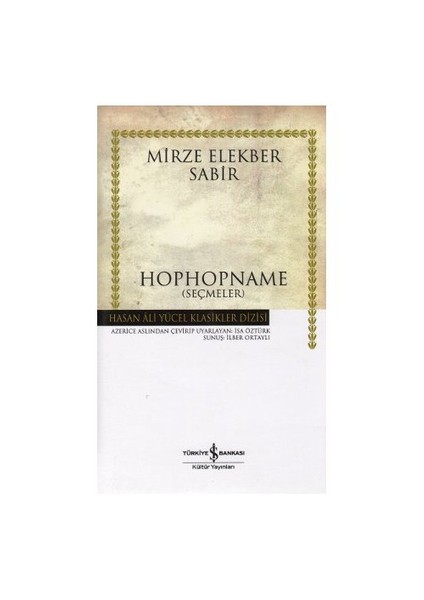Hophopname : Seçmeler - Ciltli - Mirze Elekber Sabir