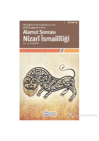 Alamut Sonrası Nizari İsmaililiği-Zahide Ay