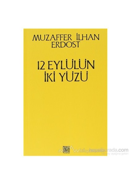 12 Eylülün İki Yüzü-Muzaffer İlhan Erdost