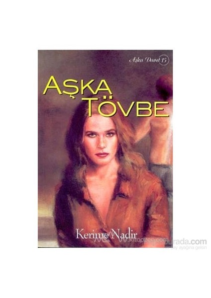 Aşka Tövbe - Kerime Nadir