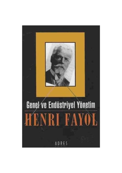 Genel Ve Endüstriyel Yönetim