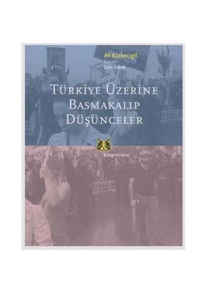 Türkiye Üzerine Basmakalıp Düşünceler