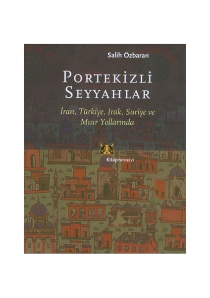 Portekizli Seyyahlar-Salih Özbaran