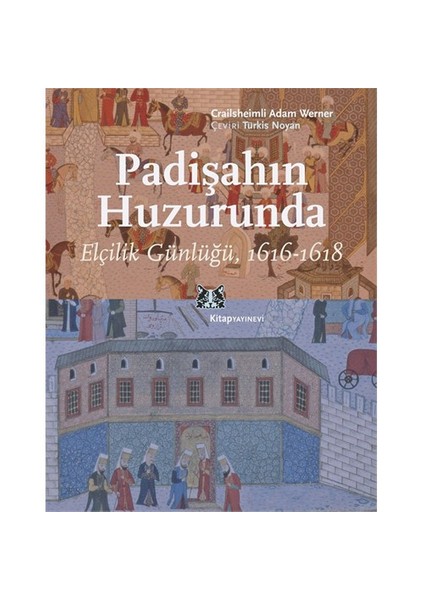 Padişahın Huzurunda-Crailsheimli Adam Werner