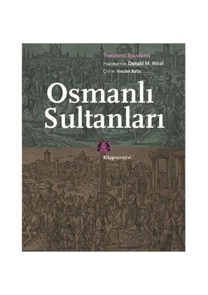 Osmanlı Sultanları-Theodoros Spandunis