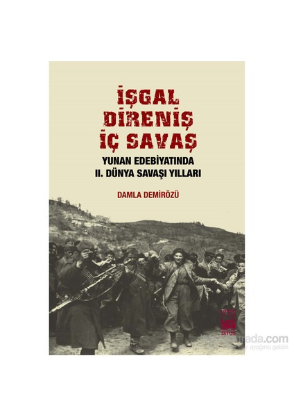 İşgal, Direniş, İç Savaş