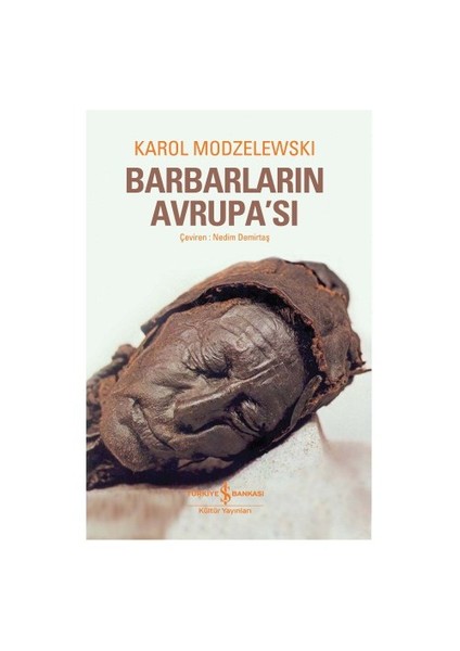 Barbarların Avrupası - Karol Modzelewski