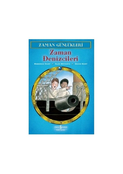 Zaman Günlükleri 10 - Zaman Denizcileri-Roderick Hunt