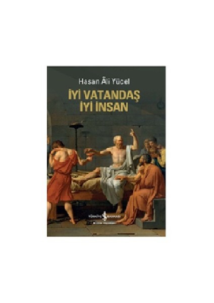 İyi Vatandaş İyi İnsan-Hasan Ali Yücel