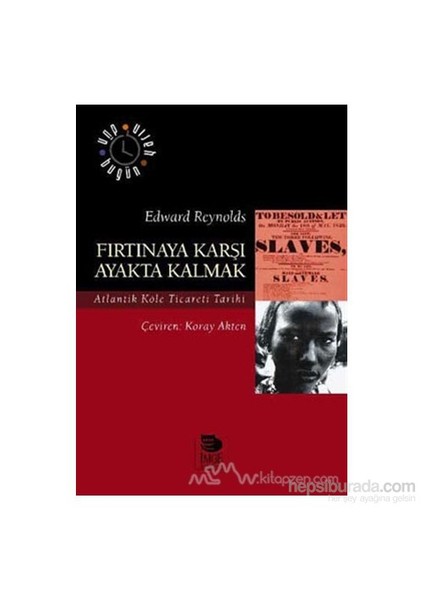 Fırtınaya Karşı Ayakta Kalmak-Edward Reynolds
