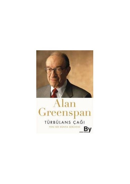 Türbülans Çağı - Alan Greenspan