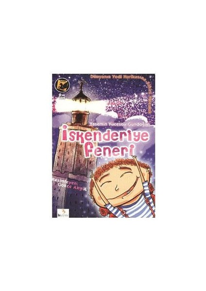 Dünyanın Yedi Harikasına Sihirli Yolculuk: İskenderiye Feneri