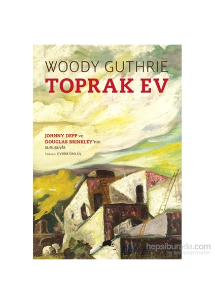 Toprak Ev - Woody Guthrie