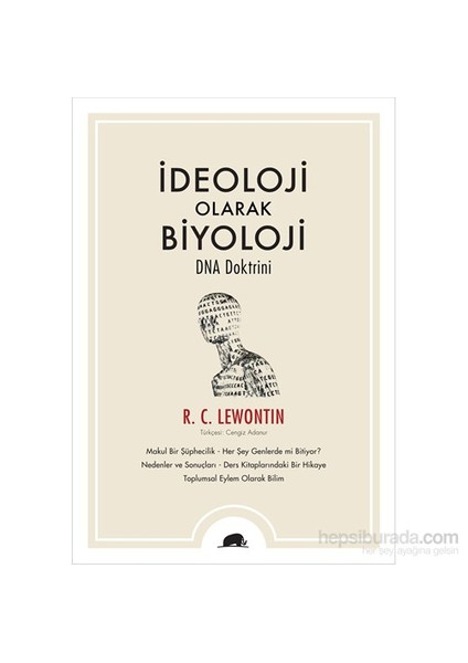 İdeoloji Olarak Biyoloji – Dna Doktrini-Richard C. Lewontin