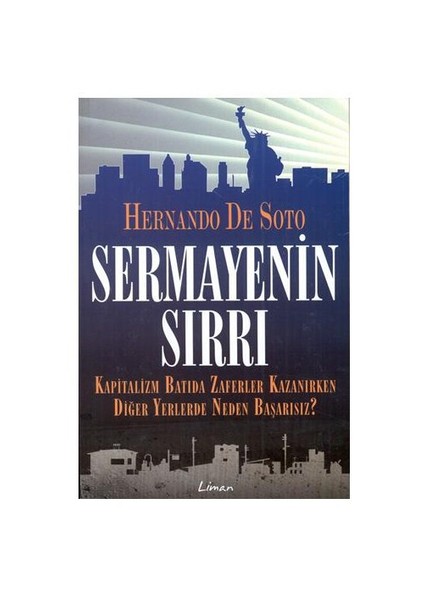 Sermayenin Sırrı-Hernando De Soto