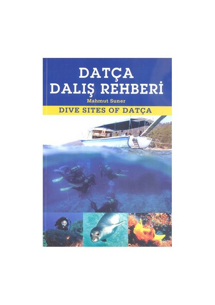 Datça Daliş Rehberi - Mahmut Suner