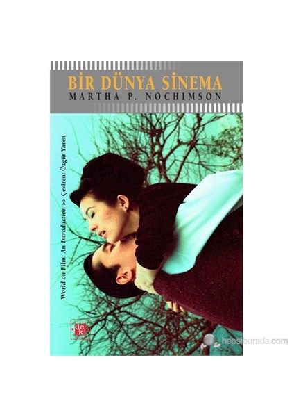 Bir Dünya Sinema-Martha P. Nochimson