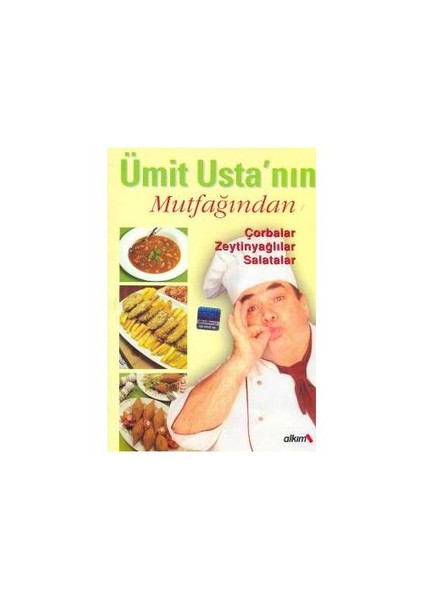 Ümit Usta'Nın Mutfağından-Ümit Sevinç