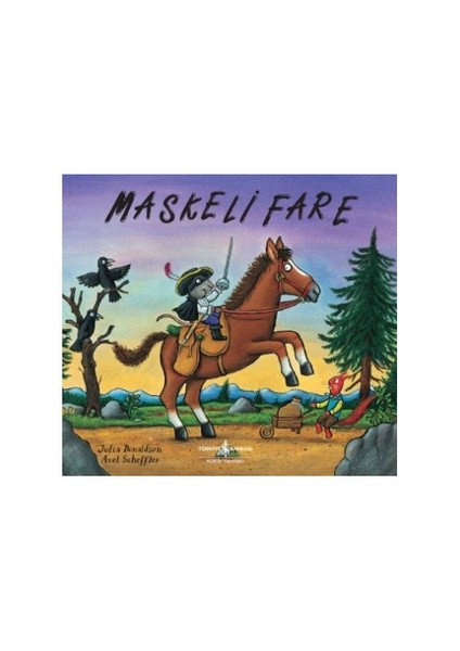 Maskeli Fare - Julia Donaldson