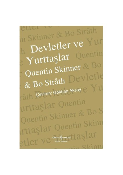 Devletler ve Yurttaşlar - Quentin Skinner