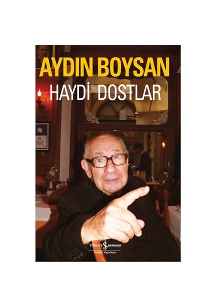 Haydi Dostlar - Aydın Boysan