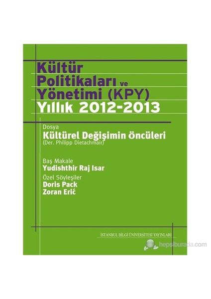 Kültür Politikaları Ve Yönetimi (Kpy) Yıllık 2012-13