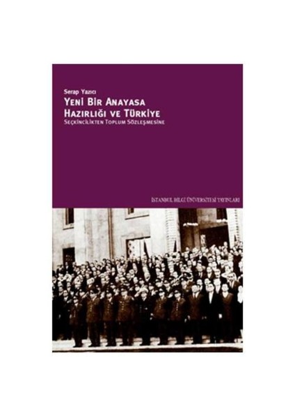 Yeni Bir Anayasa Hazırlığı Ve Türkiye