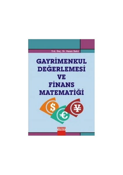 Gayrimenkul Değerlemesi Ve Finans Matematiği-Hasan Bakır