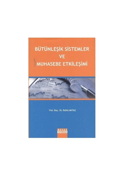 Bütünleşik Sistemler Ve Muhasebe Etkileşimi-Rafet Aktaş