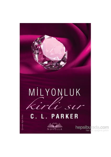 Milyonluk Kirli Sır - C. L. Parker