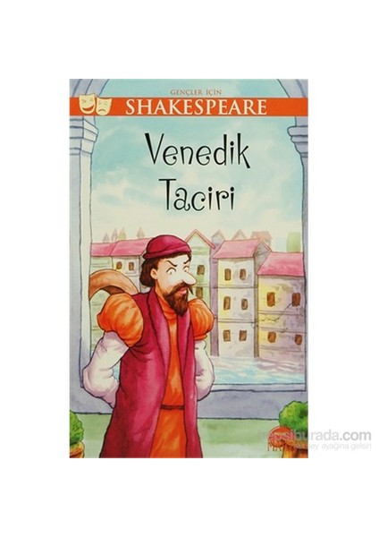 Gençler İçin Shakespeare: Venedik Taciri-William Shakespeare