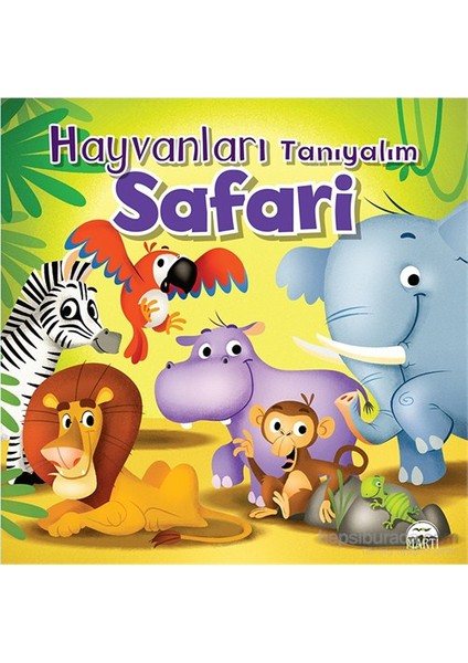 Hayvanları Tanıyalım – Safari (Sert Kapak)