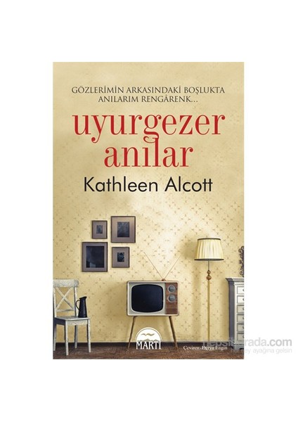 Uyurgezer Anılar - Kathleen Alcott