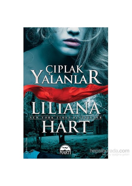 Çıplak Yalanlar - Liliana Hart