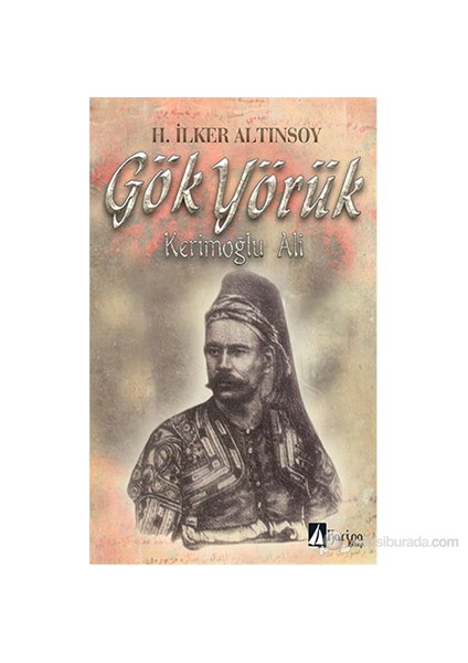 Gök Yörük (Kerimoğlu Ali)-H. İlker Altınsoy
