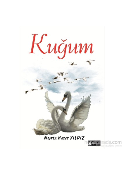 Kuğum-Nesrin Hazer Yıldız