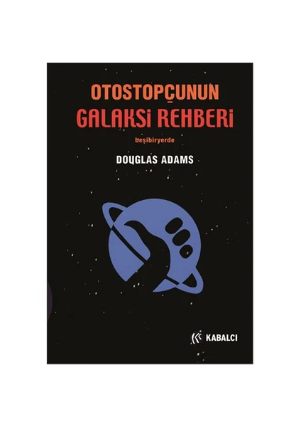 Otostopçunun Galaksi Rehberi Beşibiryerde - Douglas Adams