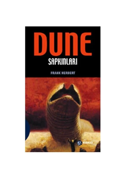 Dune Sapkınları - Frank Herbert