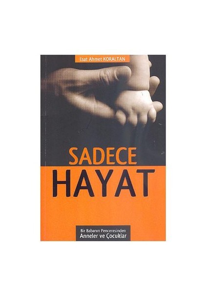Sadece Hayat