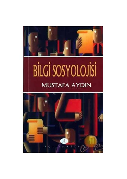 Açılım Kitap Bilgi Sosyolojisi