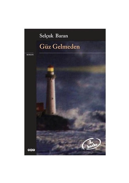 Güz Gelmeden - Selçuk Baran