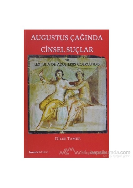 Augustus Çağında Cinsel Suçlar-Diler Tamer Güven