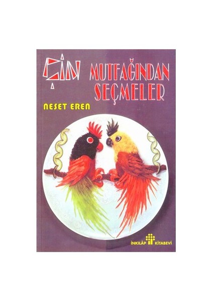 Çin Mutfağından Seçmeler - Neşet Eren