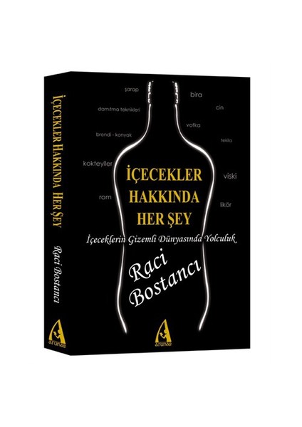 İçecekler Hakkında Her Şey - ( İçeceklerin Gizemli Dünyasında Yolculuk)-Raci Bostancı