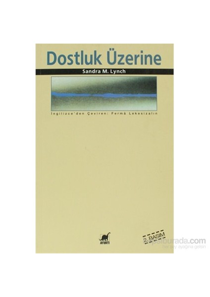 Dostluk Üzerine-Sandra M. Lynch