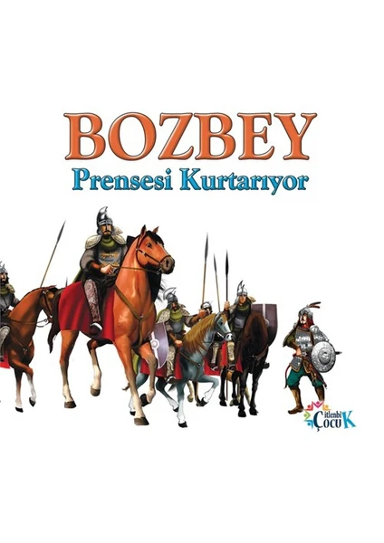 Bozbey Prensesi Kurtarıyor