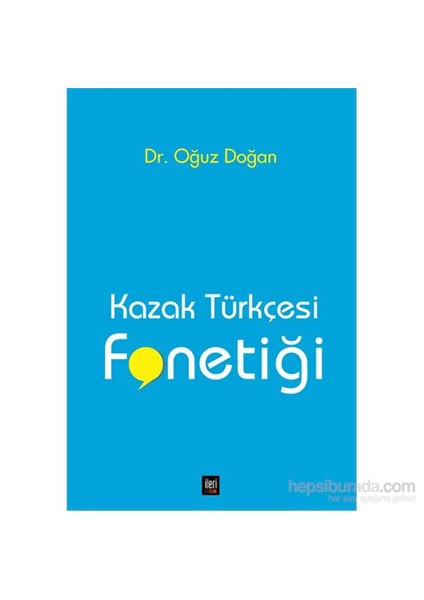 Kazak Türkçesi Fonetiği-Oğuz Doğan