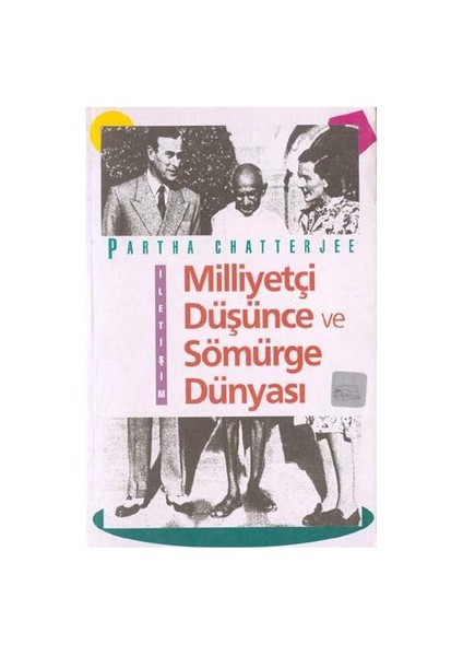 Milliyetçi Düşünce Ve Sömürge Dünyası-Partha Chatterjee