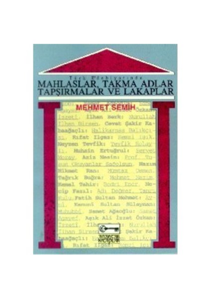 Türk Edebiyatında Mahlaslar Takma Adlar-Mehmet Semih